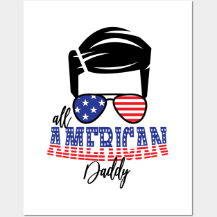 4th of July All American Daddy Posters and Art